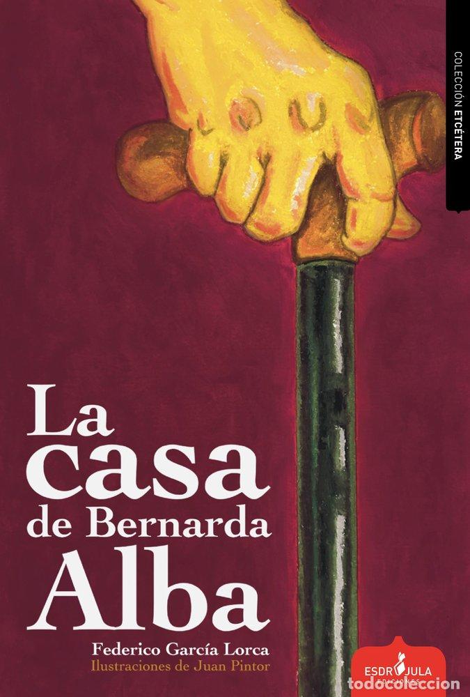 Libri: LA CASA DE BERNARDA ALBA - GARCIA LORCA, FEDERICO
