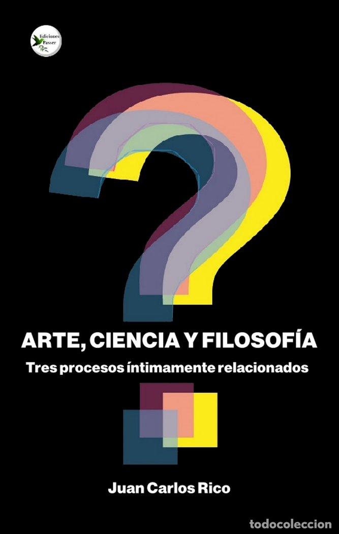 Livres: ARTE, CIENCIA Y FILOSOFIA - RICO, JUAN CARLOS