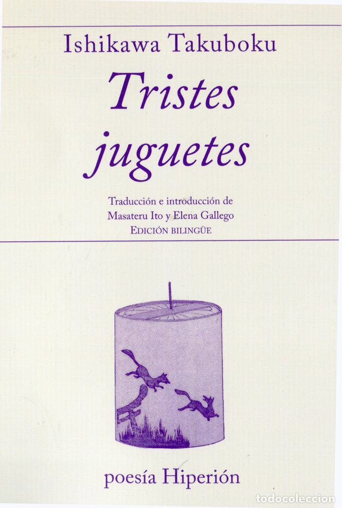 Livres: TRISTES JUGUETES - TAKUBOKU, ISHIKAWA