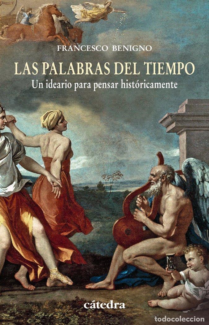 Libros: PALABRAS DEL TIEMPO,LAS - BENIGNO, FRANCESCO