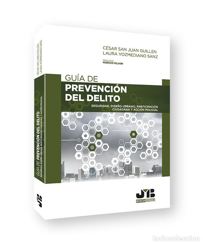 Libros: GUIA DE PREVENCION DEL DELITO - SAN JUAN GUILLEN, CESAR