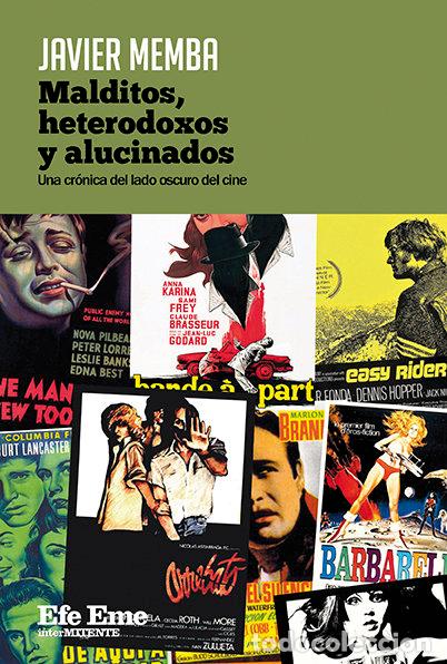 Libros: MALDITOS HETERODOXOS Y ALUCINADOS - MEMBA, JAVIER