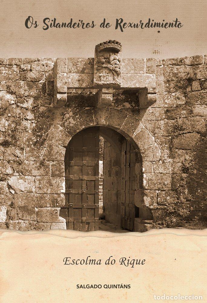 B&uuml;cher: OS SILANDEIROS DO REXURDIMENTO - QUINTANS, SALGADO