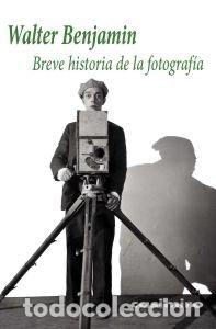 Libros: BREVE HISTORIA DE LA FOTOGRAFIA - BENJAMIN, WALTER