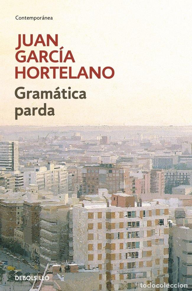 books: GRAMATICA PARDA - GARCIA HORTELANO, JUAN
