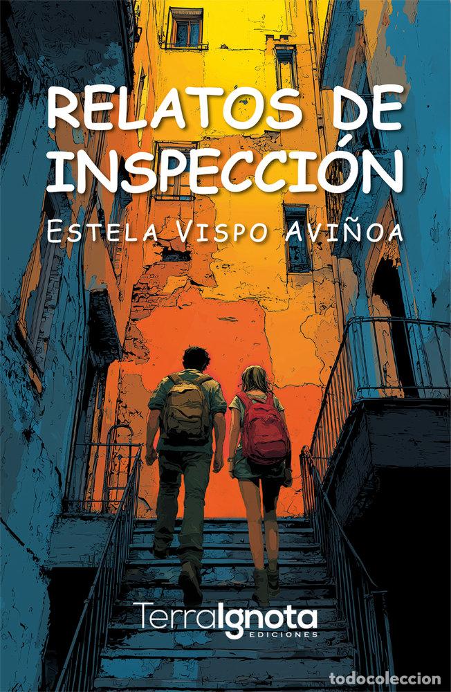 books: RELATOS DE INSPECCION - VISPO AVI&Ntilde;OA, ESTELA