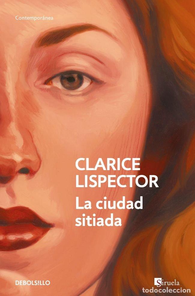 Libros: LA CIUDAD SITIADA - LISPECTOR, CLARICE