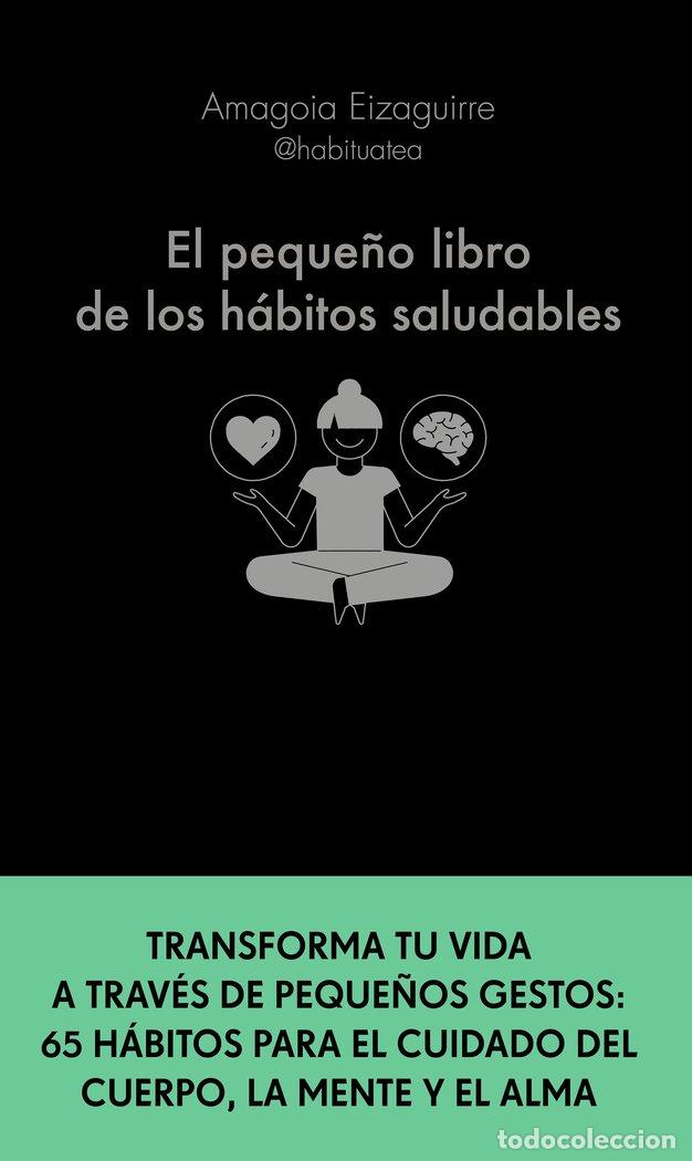 Libros: EL PEQUE&Ntilde;O LIBRO DE LOS HABITOS SALUDABLES - AMAGOIA EIZAGUIRRE