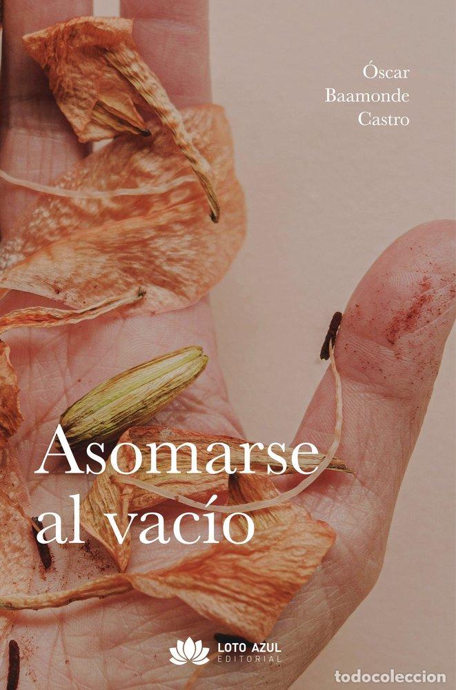 Libros: ASOMARSE AL VACIO - BAAMONDE CASTRO, OSCAR