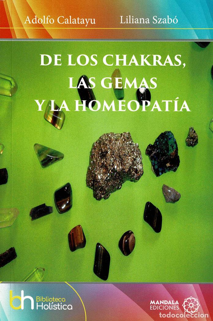 Livros: DE LOS CHAKRAS LAS GEMAS Y LA HOMEOPATIA - CALATAYU, ADOLFO