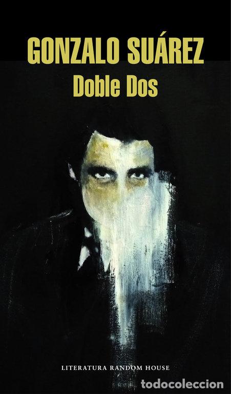 Livres: DOBLE DOS - SUAREZ, GONZALO