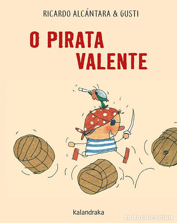 Livres: O PIRATA VALENTE - ALCANTARA, RICARDO