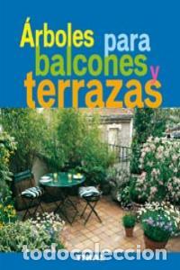 Livres: ARBOLES PARA BALCONES Y TERRAZAS - BONDVEL, PHILIPPE
