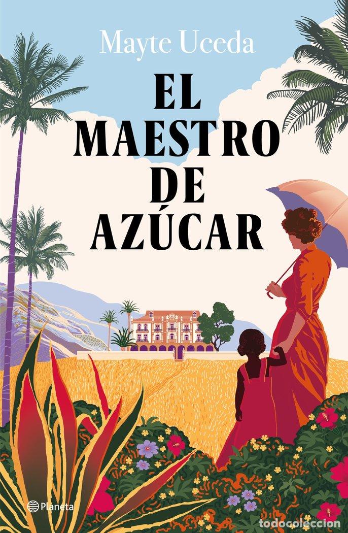 Livros: EL MAESTRO DE AZUCAR - MAYTE UCEDA