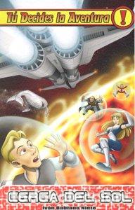 Libros: TU DECIDES LA AVENTURA 4 CERCA DEL SOL - BABIANO NIETO, IVAN