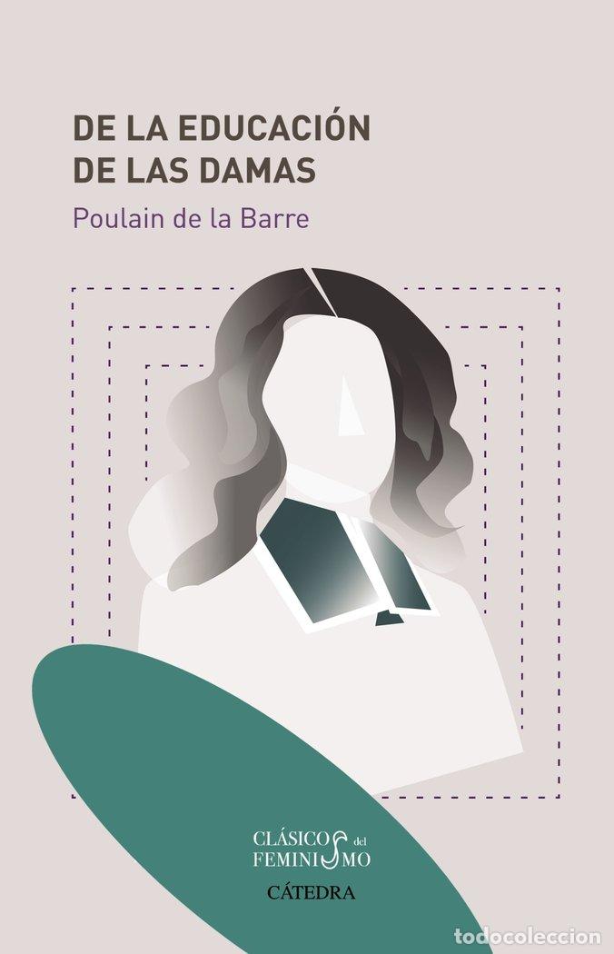 Libri: DE LA EDUCACION DE LAS DAMAS - BARRE, POULAIN DE LA