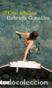 Livros: Casi adultos - Cuevas GonzAlez, Gabriela