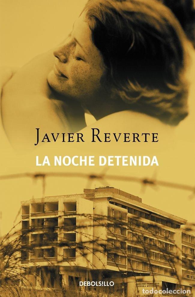 books: NOCHE DETENIDA,LA DBBS - REVERTE, JAVIER