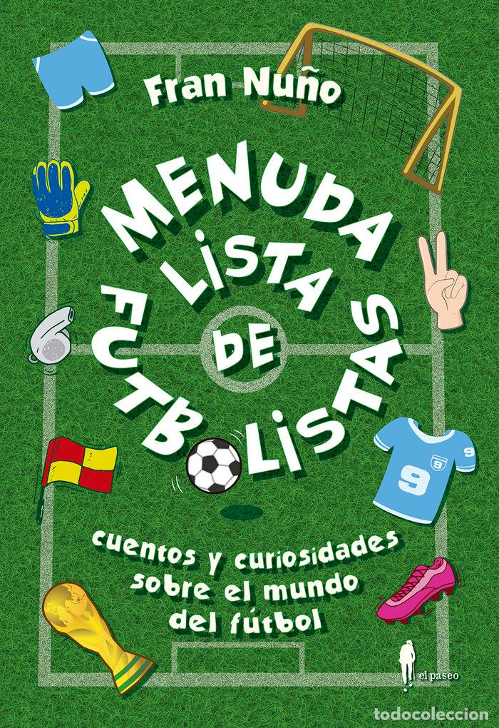 Livros: MENUDA LISTA DE FUTBOLISTAS - NU&Ntilde;O, FRAN