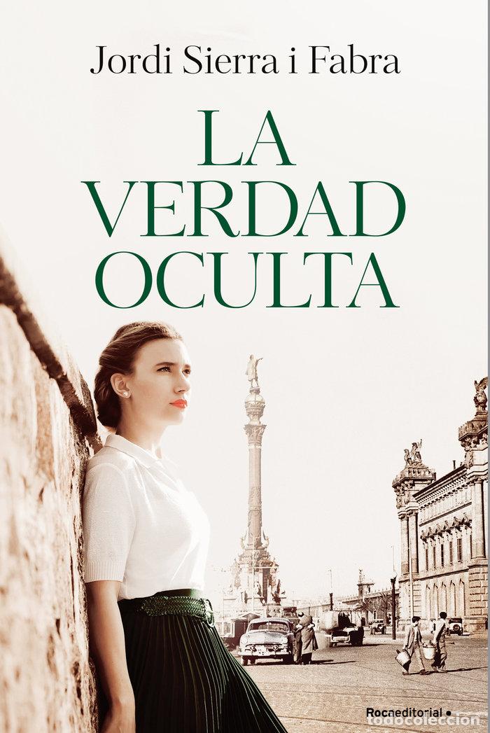 books: LA VERDAD OCULTA - SIERRA I FABRA, JORDI