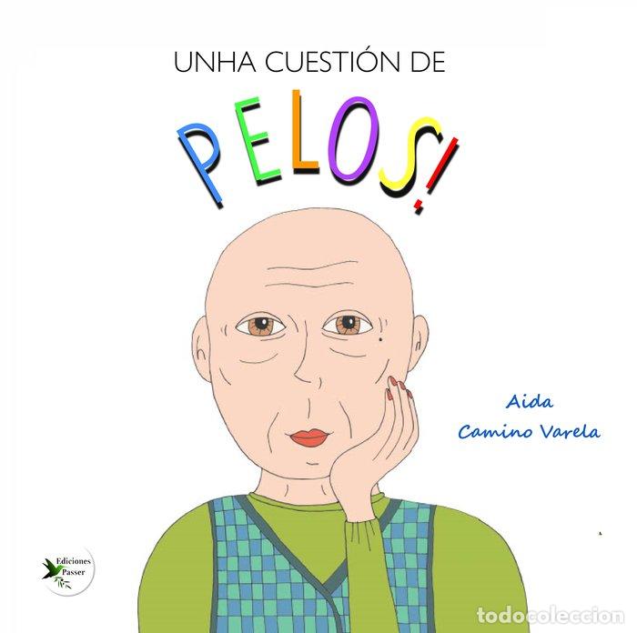 books: UNHA CUESTION DE PELOS! - CAMINO VARELA, AIDA