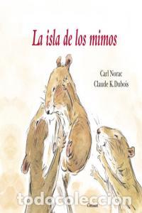 books: ISLA DE LOS MIMOS,LA - NORAC, CARL