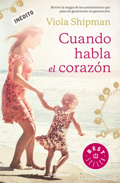 Libros: CUANDO HABLA EL CORAZON - SHIPMAN, VIOLA
