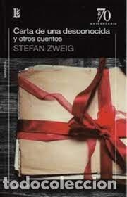 Libros: CARTA DE UNA DESCONOCIDA Y OTROS CUENTOS - ZWEIG, STEFAN