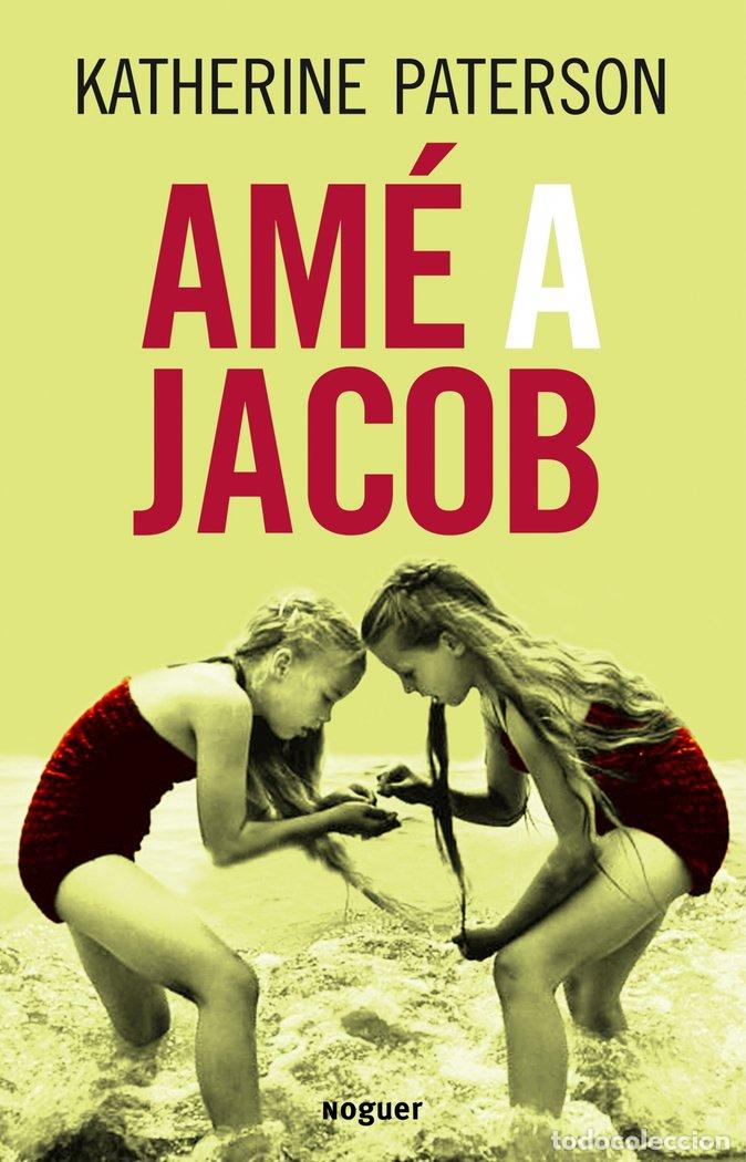 Libros: AME A JACOB - PATERSON, KATHERINE