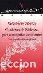 Libros: CUADERNO DE BITACORA PARA ACOMPA&Ntilde;AR CAMINANTES - CABARRUS