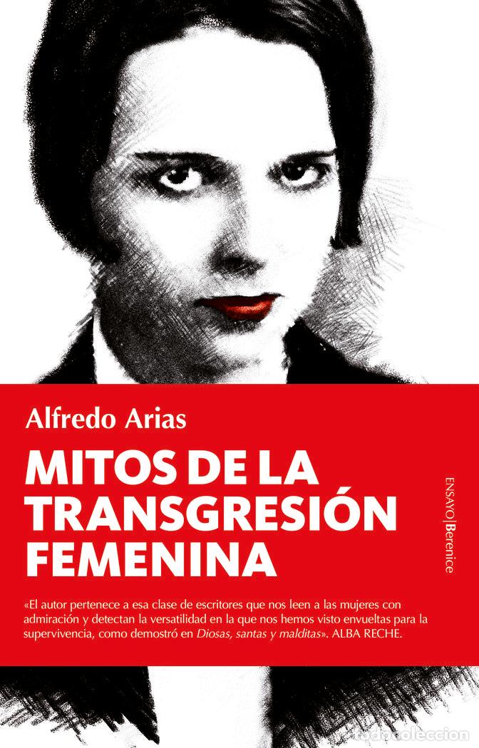 Libri: MITOS DE LA TRANSGRESION FEMENINA - ARIAS, ALFREDO