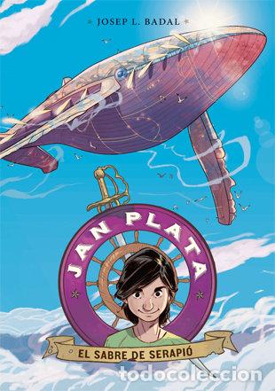 books: JAN PLATA 2. EL SABRE DE SERAPIO - BADAL, JOSEP LLUIS
