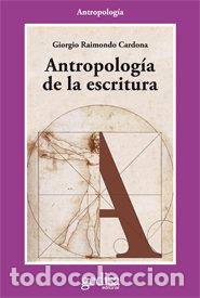 books: ANTROPOLOGIA DE LA ESCRITURA - RAIMONDO CARDONA, GIORGIO