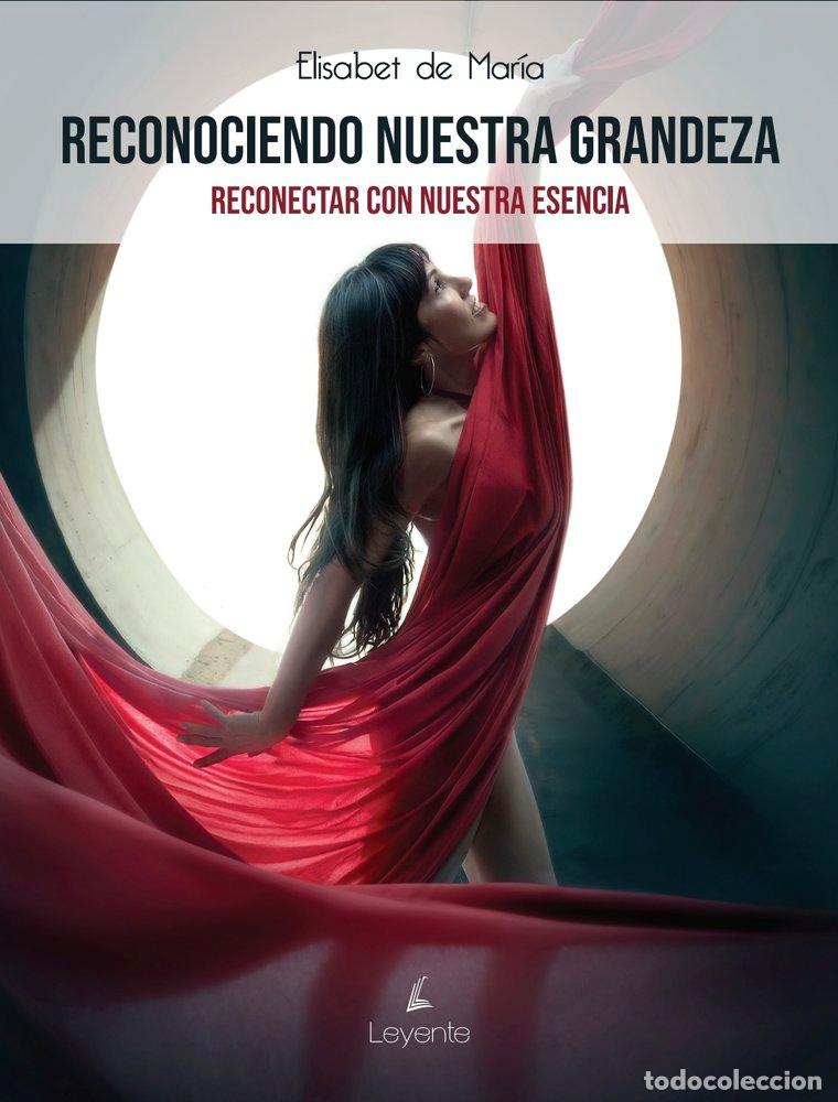 Libri: RECONOCIENDO NUESTRA GRANDEZA - MORENO ROMERO, ELISABET DE MARIA
