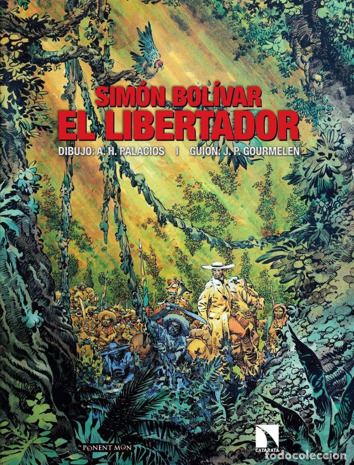 Libri: SIMON BOLIVAR EL LIBERTADOR - GOURMELEN