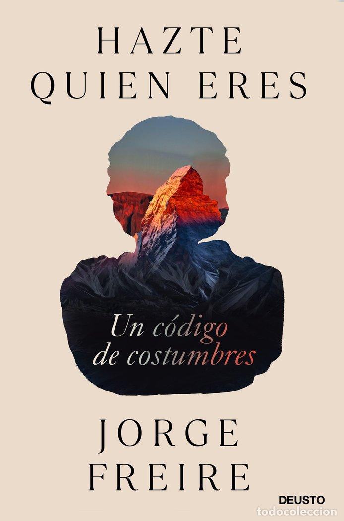 Libros: HAZTE QUIEN ERES - JORGE FREIRE