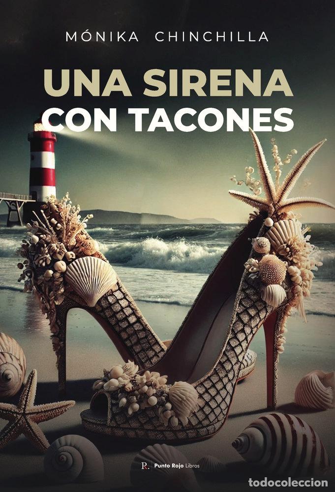 Livros: UNA SIRENA CON TACONES - CHINCHILLA, MONIKA