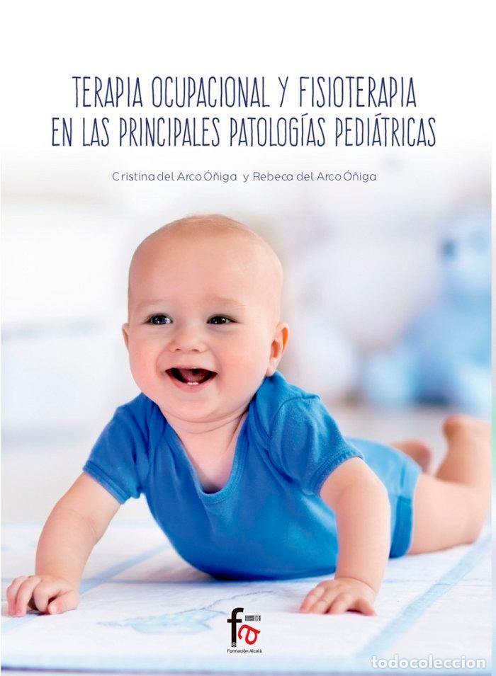 Livros: TERAPIA OCUPACIONAL Y FISIOTERAPIA EN LAS PRINCIPALES - DEL ARCO, CRISTINA