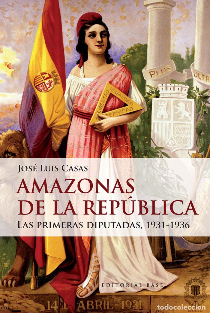 Livres: AMAZONAS DE LA REPUBLICA - CASAS, JOSE LUIS