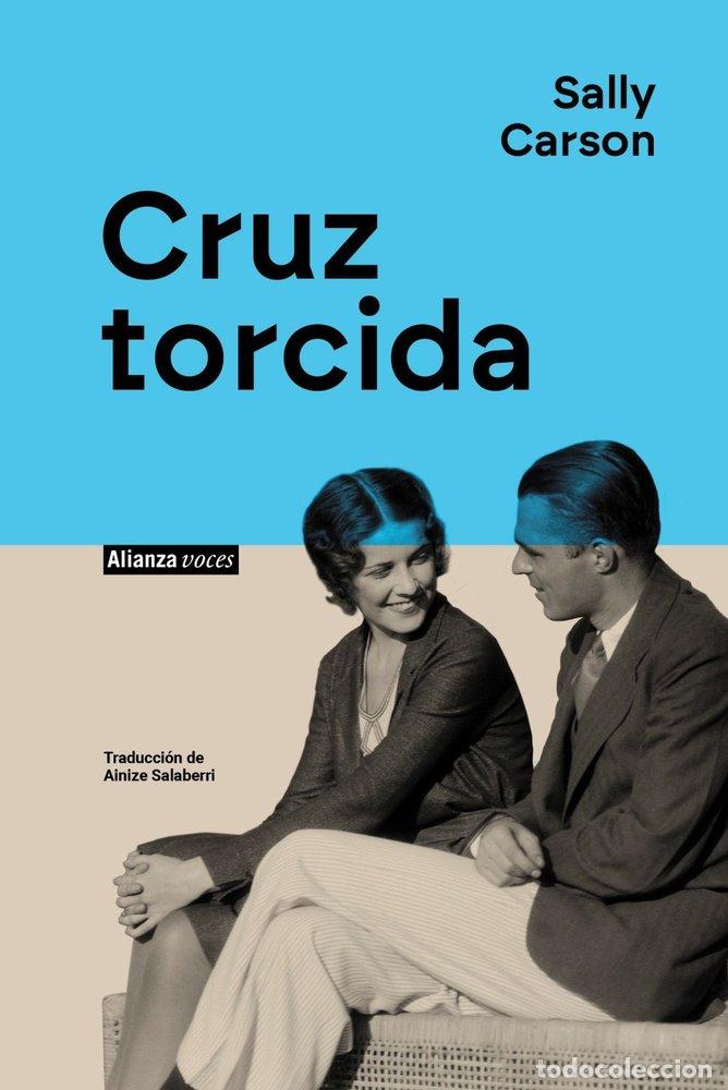 Livres: CRUZ TORCIDA - CARSON, SALLY