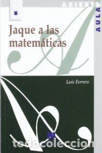 Livres: JAQUE A LAS MATEMATICAS - FERRERO DE PABLO, LUIS
