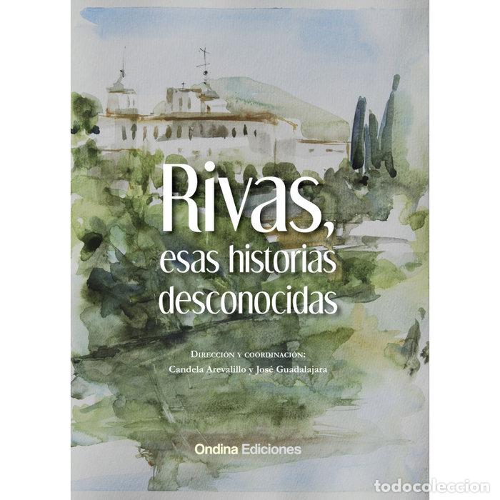 Livres: RIVAS ESAS HISTORIAS DECONOCIDAS - .