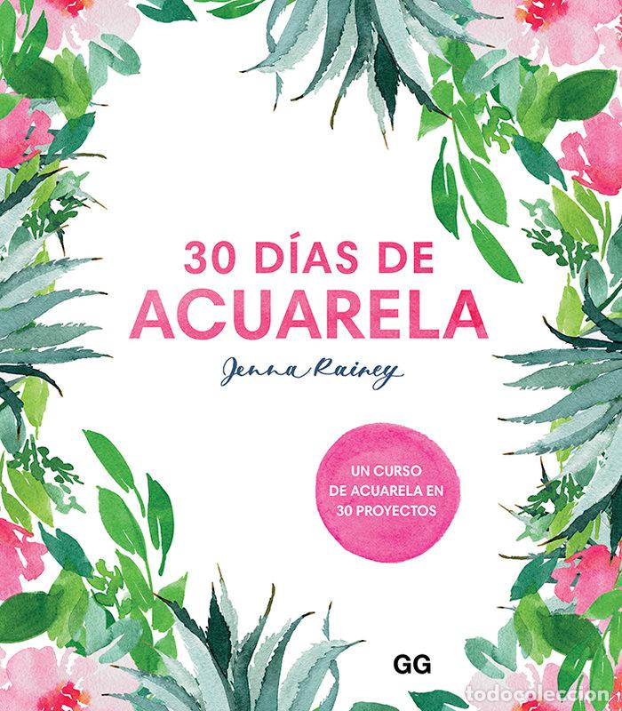 Livres: 30 DIAS DE ACUARELA - RAINEY, JENNA