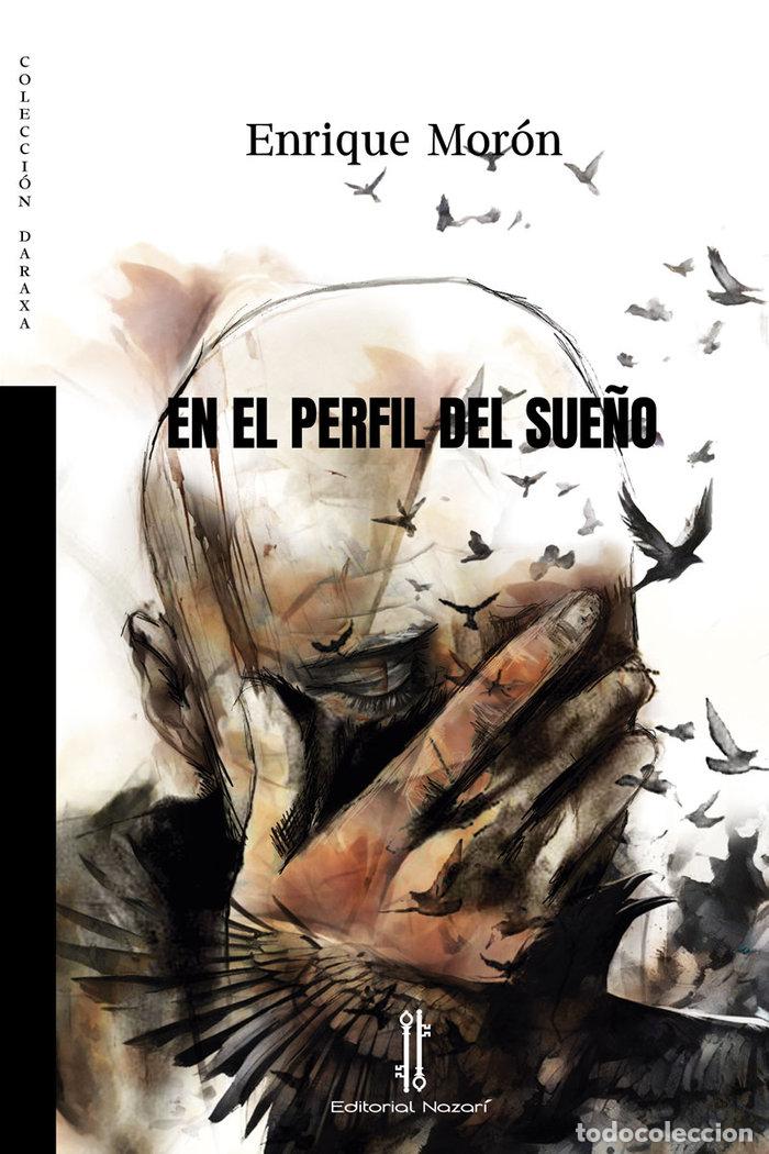 Livres: EN EL PERFIL DEL SUE&Ntilde;O - MORON, ENRIQUE