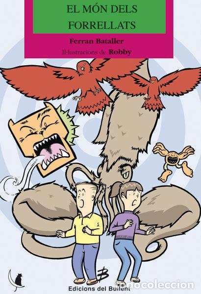 Livres: MON DELS FORRELLATS,EL - BATALLER I GOMAR, FERRAN