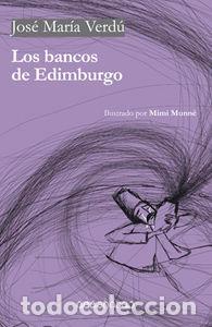 Libros: BANCOS DE EDIMBURGO, LOS - VERDU ROTELLAR, JOSE MARIA