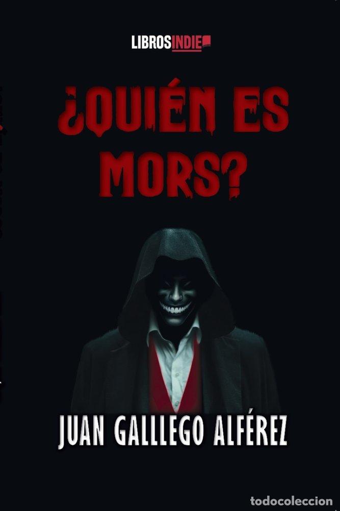 Libros: QUIEN ES MORS - GALLEGO ALFEREZ, JUAN