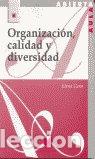 Libros: ORGANIZACION CALIDAD Y DIVERSIDAD - CANO, ELENA