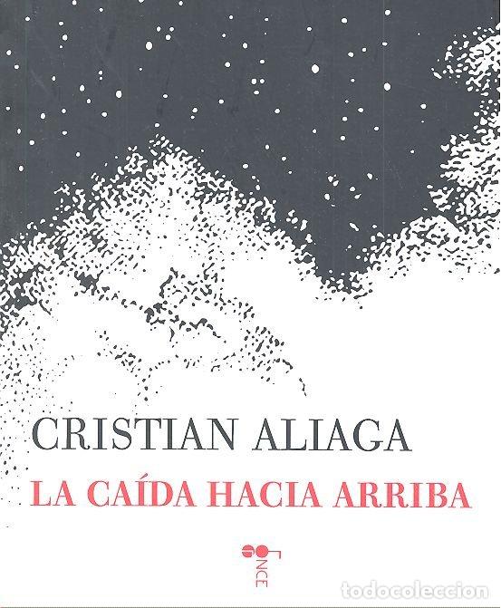 Libros: CAIDA HACIA ARRIBA,LA - ALIAGA, CRISTIAN