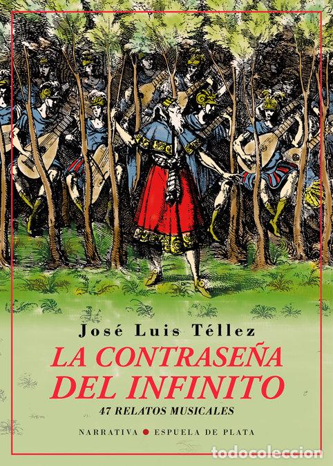 Libros: CONTRASE&Ntilde;A DEL INFINITO,LA - TELLEZ, JOSE LUIS